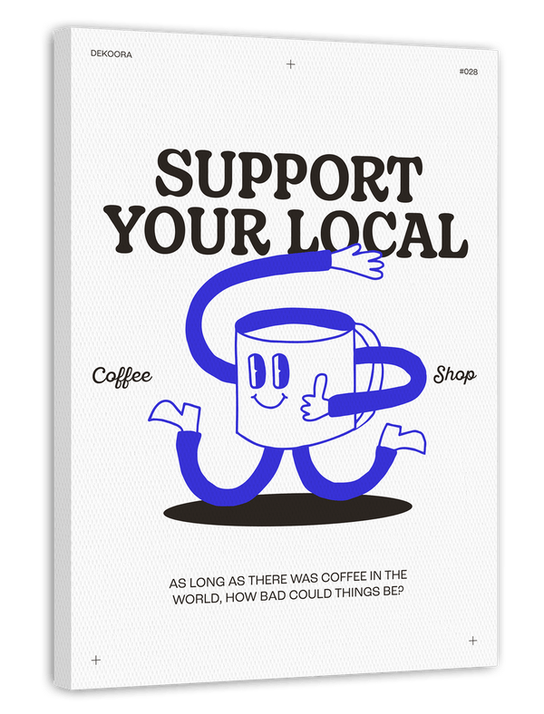 Support your local coffee shop