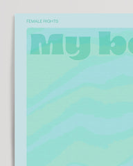 After Hover: My body. My choice - in turquoise