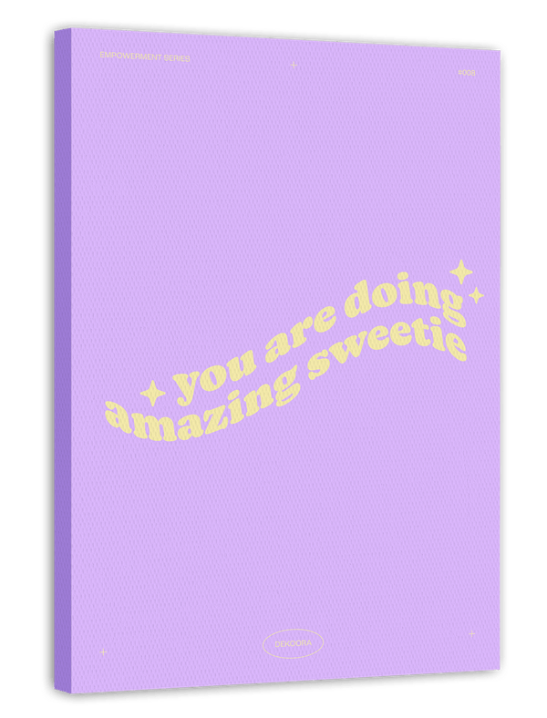 You are doing amazing sweetie