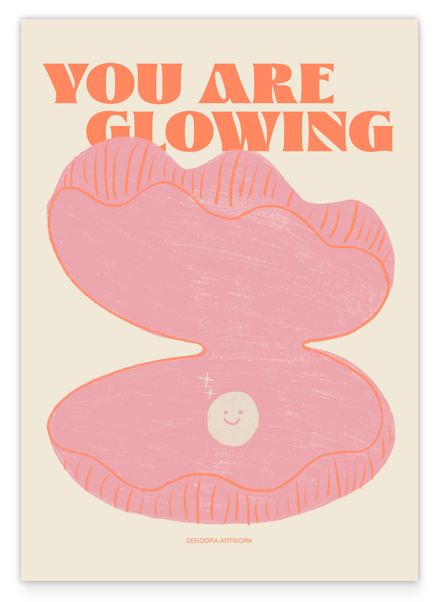 You are glowing - Selbstliebe Illustration