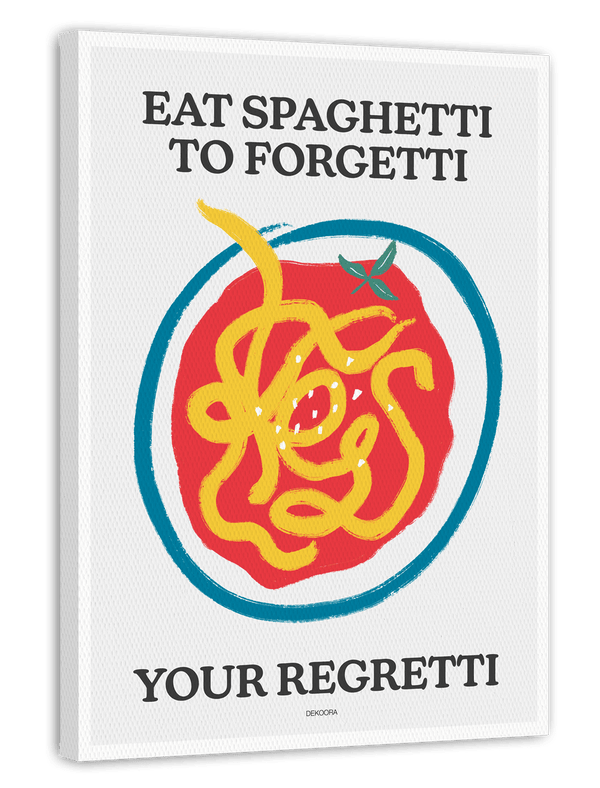 Eat Spaghetti to Forgetti your Regretti