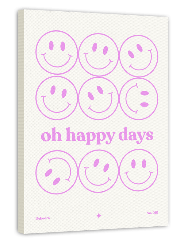 Oh happy days - Gute Laune Bild mit Smiley