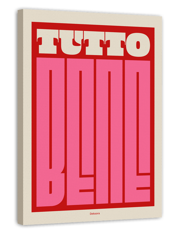 Tutto Bene - Gute Laune Spruch in Pink