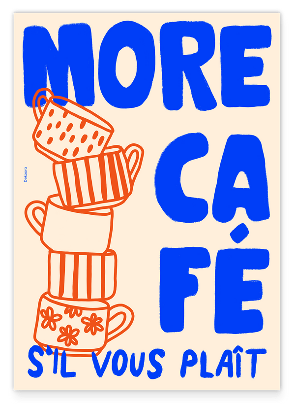 More Café S'il Vous Plait - Modernes Kaffeebild mit Spruch