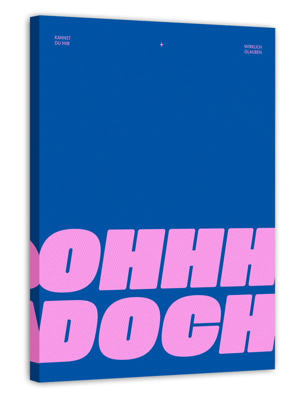 Ohhh Doch - Typografie in Blau & Pink
