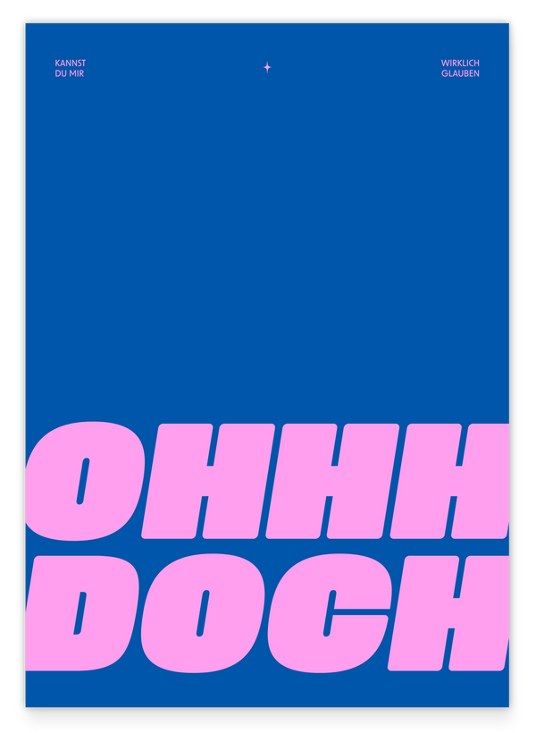 Ohhh Doch - Typografie in Blau & Pink