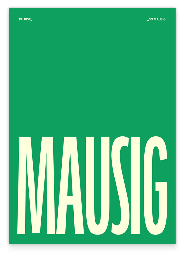 MAUSIG - Typografie in Grün & Beige